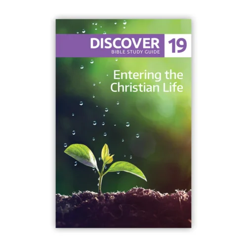 Entering the Christian Life