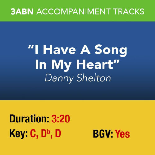 I Have A Song In My Heart