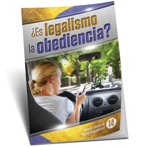 Spanish SG 14 - ¿Es la Obediencia Legalismo?