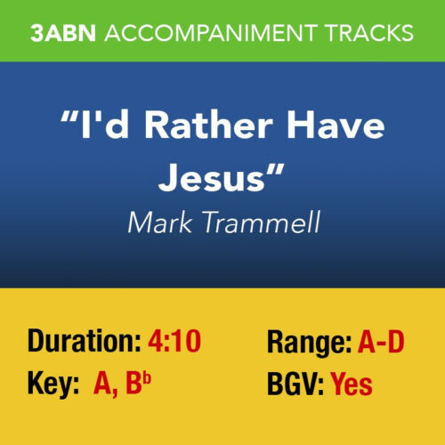 I'd Rather Have Jesus