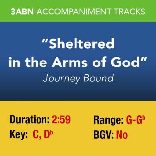 Sheltered in the Arms of God