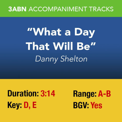 What a Day That Will Be