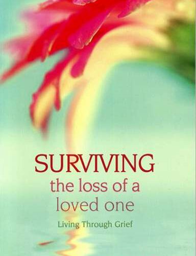 How to Survive the Loss of a Loved One