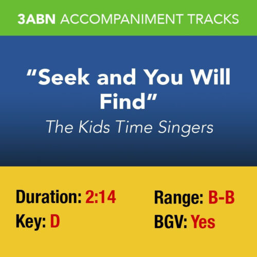 Seek and You Will Find