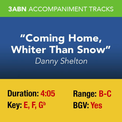 Coming Home, Whiter Than Snow