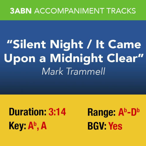 Silent Night/It Came Upon a Midnight Clear