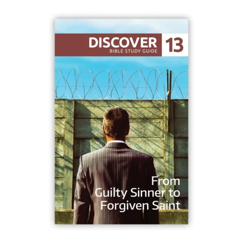 From Guilty Sinner to Forgiven Saint