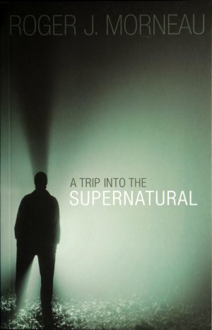 A Trip Into The Supernatural