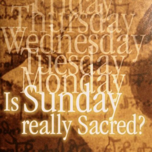 Is Sunday Really Sacred DVD