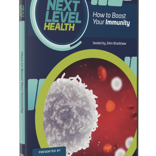 How to Boost Your Immunity (Next Level Health DVD 1)