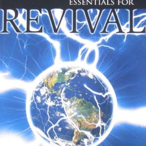 The Last Elijah Message, Essentials for Revial