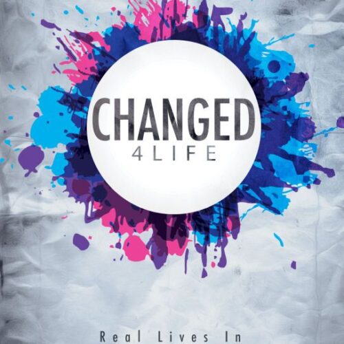 Changed 4 Life