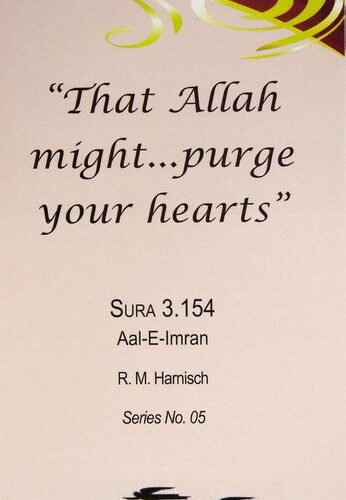 That Allah Might Purge Your Hearts