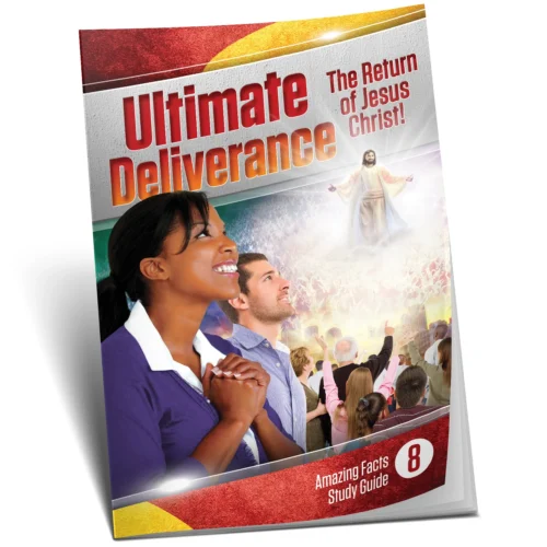 Amazing Facts Bible Guide #8, “Ultimate Deliverance,” & “Anything But Secret,” & SOT Special Issue – “The  Surprising Truth About the Rapture”