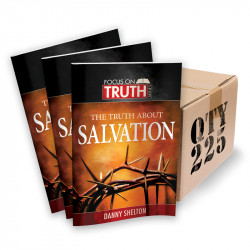Focus on Truth: The Truth About Salvation - Case of 200 Books