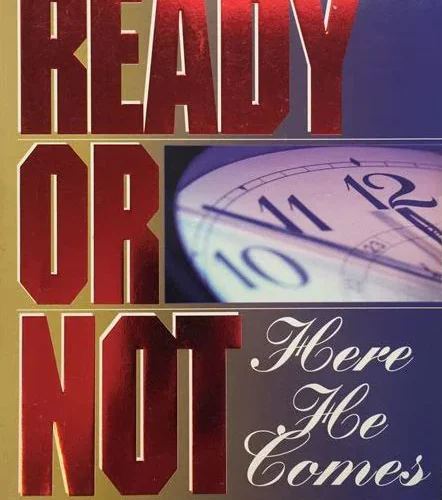 Offer #1002 - Ready or Not, Here He Comes