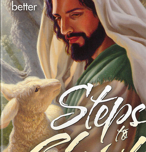 Steps to Christ by Ellen G. White