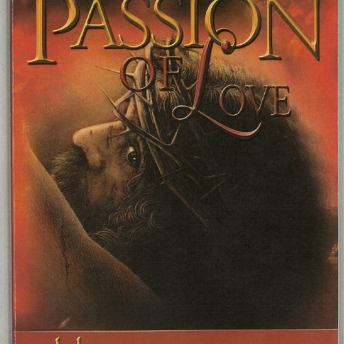 The Passion of Love, He Did It For You
