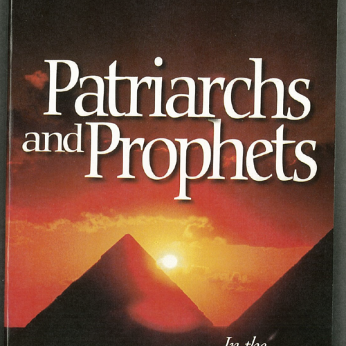 Patriarchs and Prophets