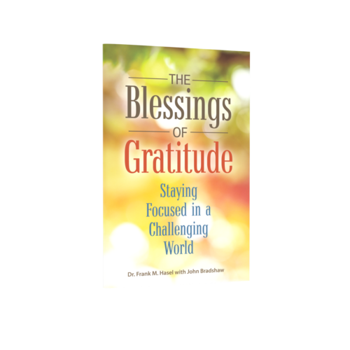 The Blessings of Gratitude: Staying Focused in a Challenging World